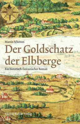 Der Roman 'Der Goldschatz der Elbberge'