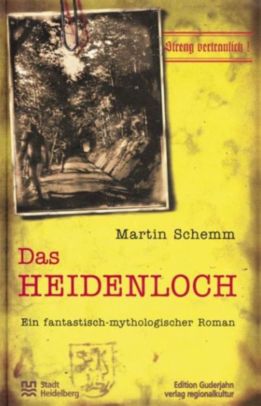 Der Roman 'Das Heidenloch'