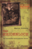 Der Roman 'Das Heidenloch'