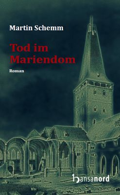 Der Roman 'Tod im Mariendom'